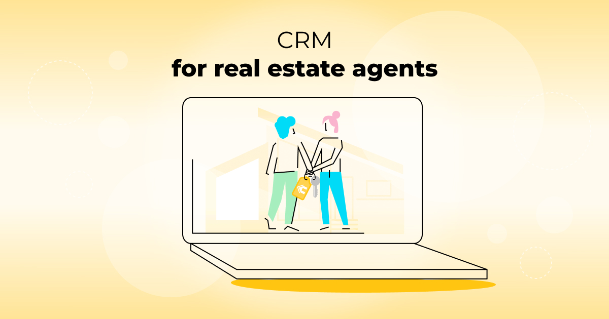 Crm software for real estate agents