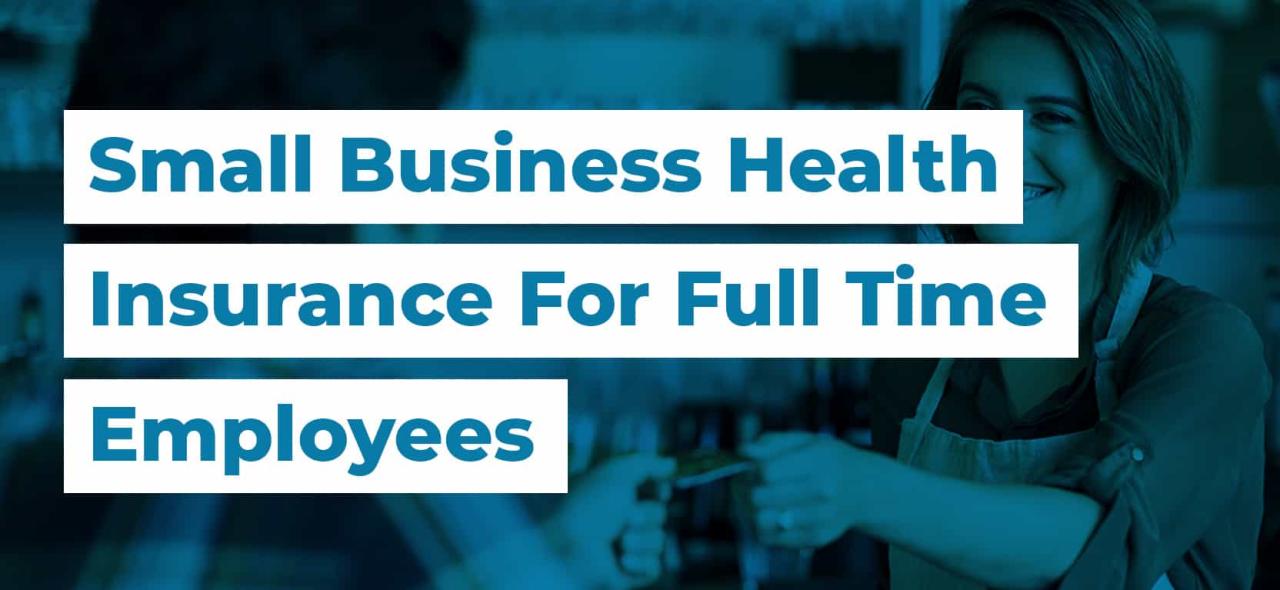 Small business health insurance plans for employees
