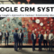 Google crm system